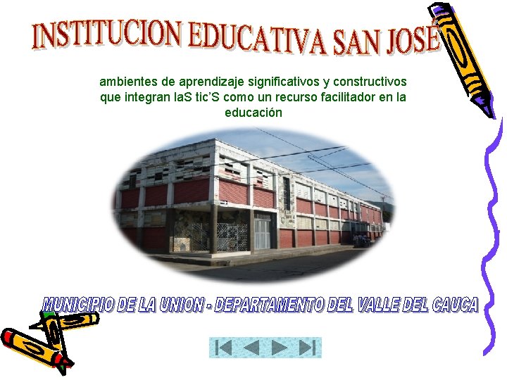 ambientes de aprendizaje significativos y constructivos que integran la. S tic’S como un recurso