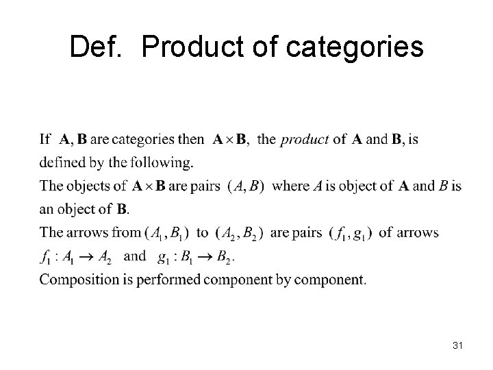 Def. Product of categories 31 