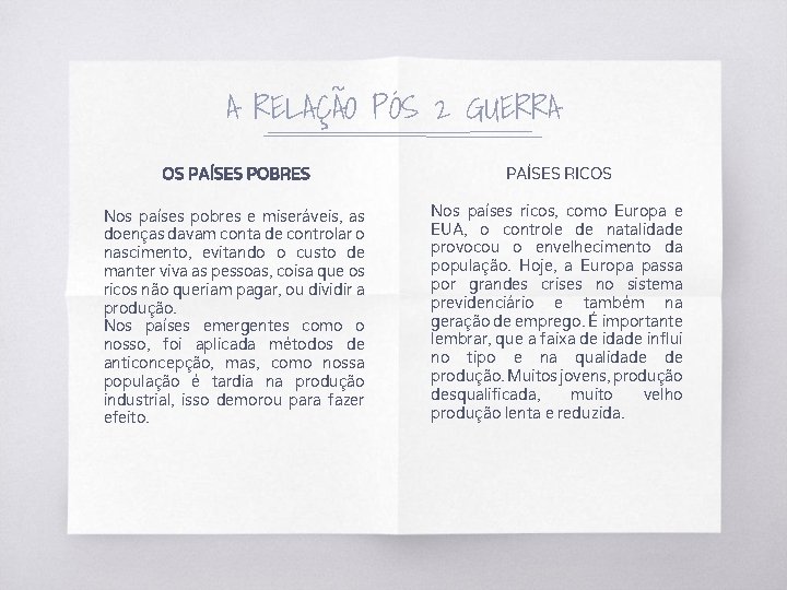 A RELAÇÃO PÓS 2 GUERRA OS PAÍSES POBRES PAÍSES RICOS Nos países pobres e