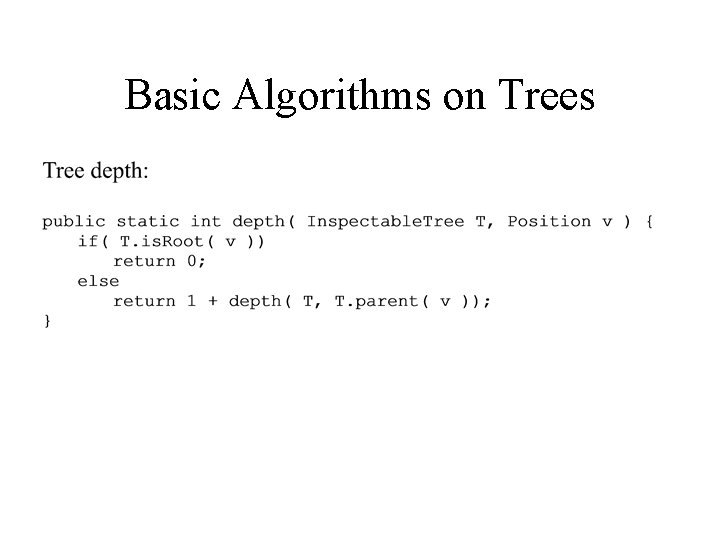 Basic Algorithms on Trees 