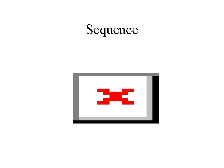 Sequence 