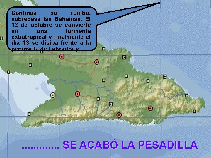 Continúa su rumbo, sobrepasa las Bahamas. El 12 de octubre se convierte en una