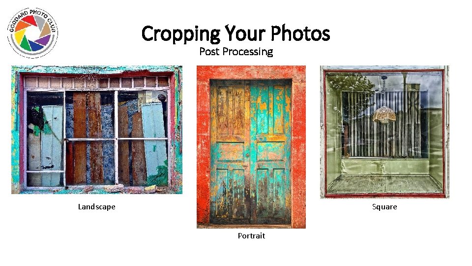 Cropping Your Photos Post Processing Landscape Square Portrait 