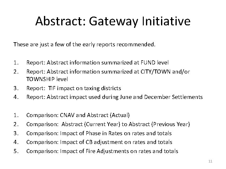 Abstract: Gateway Initiative These are just a few of the early reports recommended. 1.