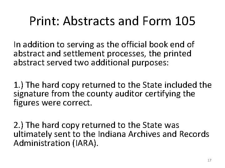 Print: Abstracts and Form 105 In addition to serving as the official book end