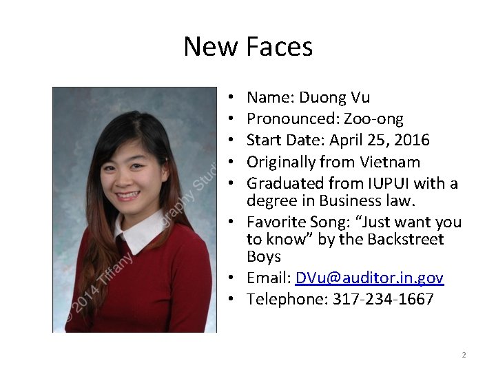 New Faces Name: Duong Vu Pronounced: Zoo-ong Start Date: April 25, 2016 Originally from