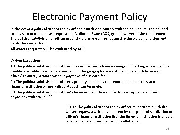 Electronic Payment Policy In the event a political subdivision or officer is unable to