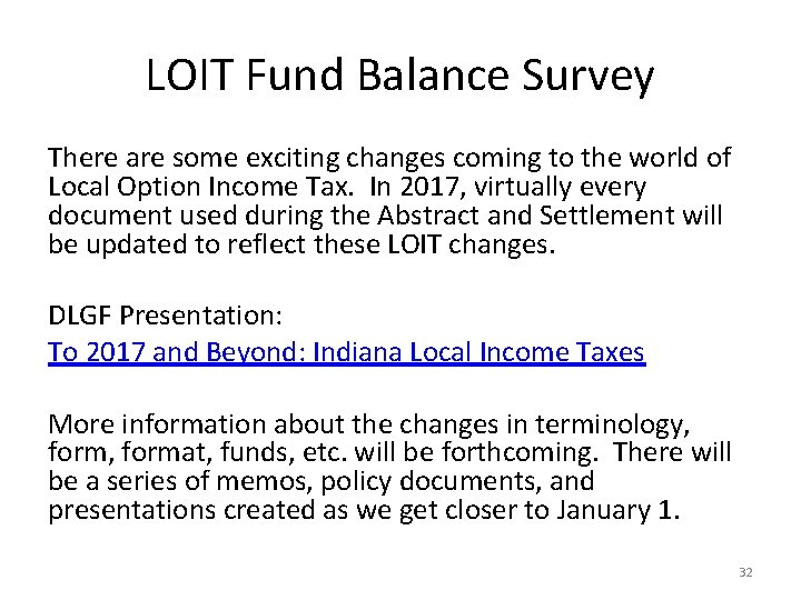 LOIT Fund Balance Survey There are some exciting changes coming to the world of