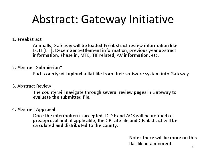 Abstract: Gateway Initiative 1. Preabstract Annually, Gateway will be loaded Preabstract review information like