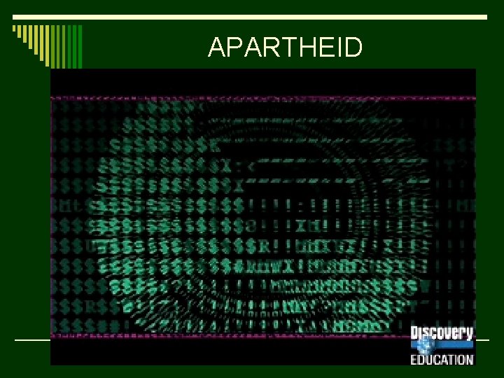 APARTHEID 