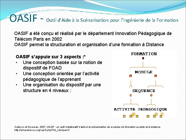 OASIF - Outil d'Aide à la Scénarisation pour l'Ingénierie de la Formation OASIF a