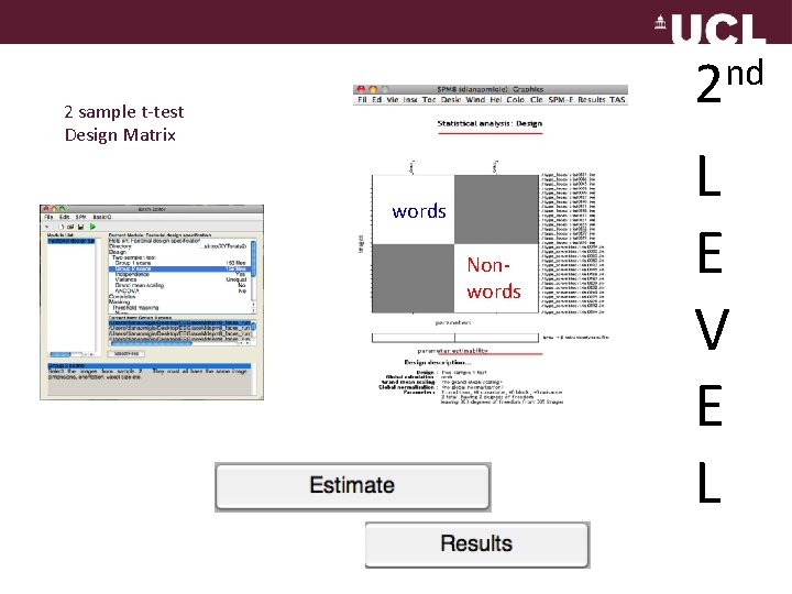 nd 2 2 sample t-test Design Matrix words Nonwords L E V E L