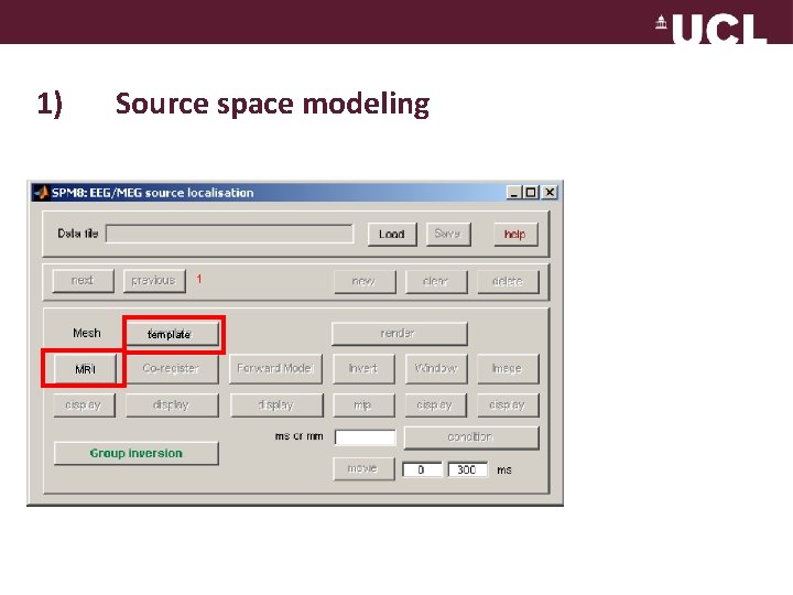 1) Source space modeling template MRI 