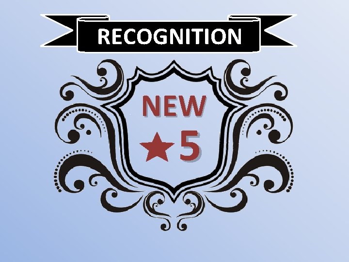 RECOGNITION NEW 5 