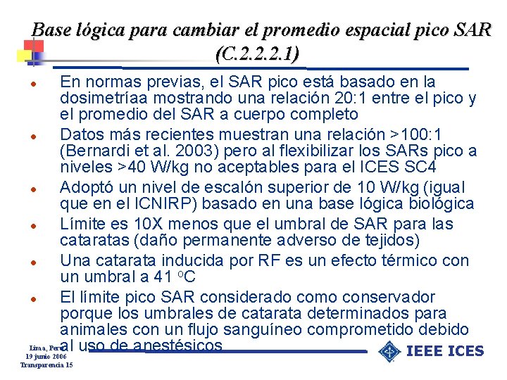 Base lógica para cambiar el promedio espacial pico SAR (C. 2. 2. 2. 1)