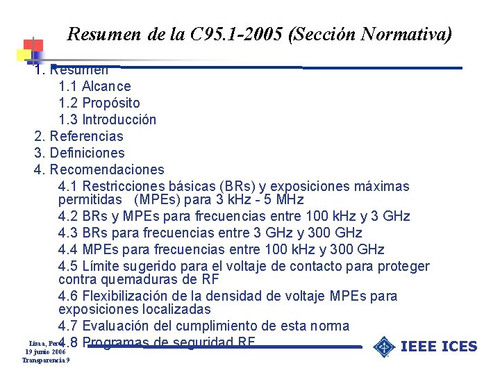 Resumen de la C 95. 1 -2005 (Sección Normativa) 1. Resumen 1. 1 Alcance