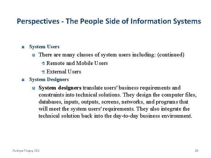 Perspectives - The People Side of Information Systems : System Users < : There Perspectives - The People Side of Information Systems : System Users < : There