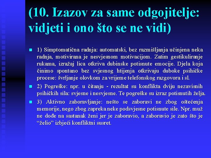 (10. Izazov za same odgojitelje: vidjeti i ono što se ne vidi) n n