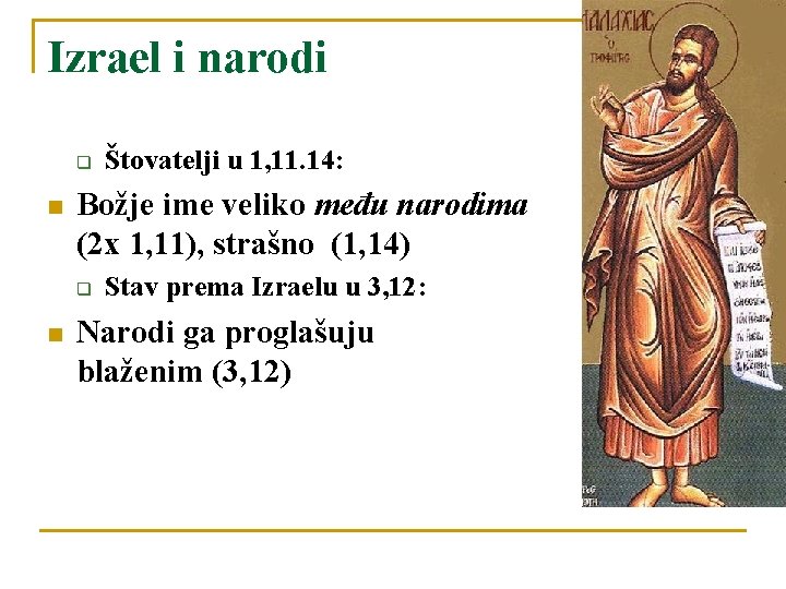 Izrael i narodi q n Božje ime veliko među narodima (2 x 1, 11),