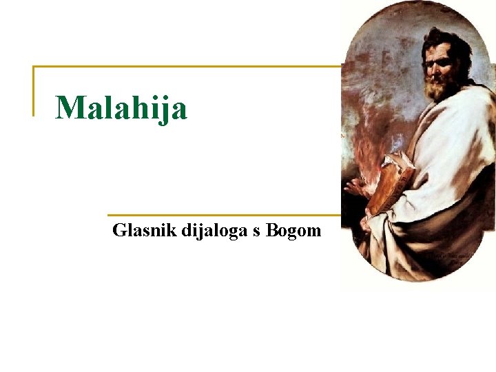 Malahija Glasnik dijaloga s Bogom 