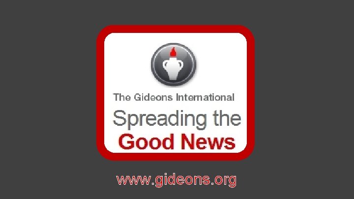 www. gideons. org www. gideons. org