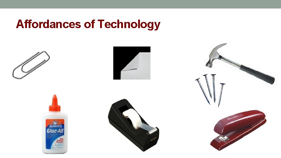Affordances of Technology 