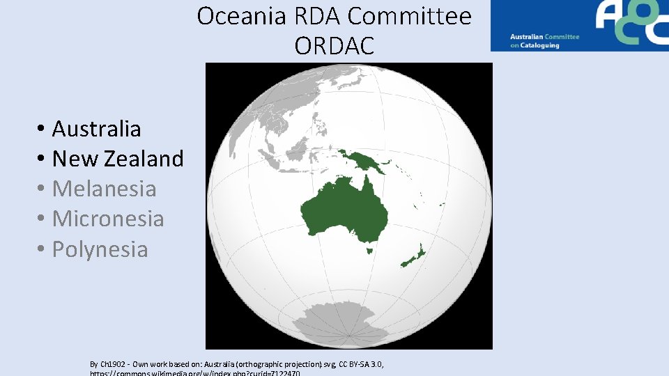 Oceania RDA Committee ORDAC • Australia • New Zealand • Melanesia • Micronesia •