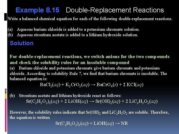 Example 8. 15 Double-Replacement Reactions Write a balanced chemical equation for each of the