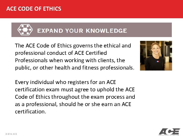 ACE CODE OF ETHICS The ACE Code of Ethics governs the ethical and professional ACE CODE OF ETHICS The ACE Code of Ethics governs the ethical and professional