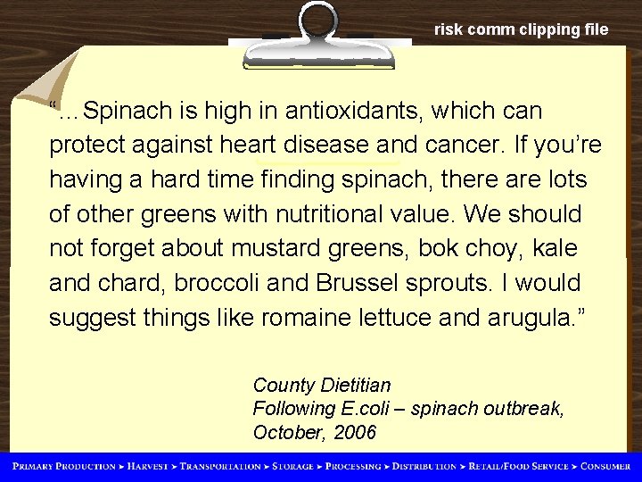 risk comm clipping file “…Spinach is high in antioxidants, which can protect against heart