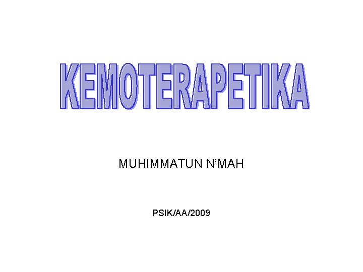 MUHIMMATUN N’MAH PSIK/AA/2009 