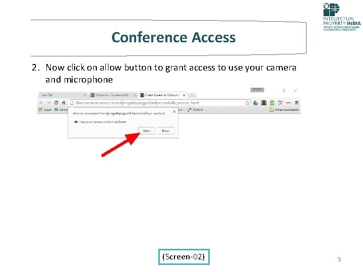 Conference Access 2. Now click on allow button to grant access to use your