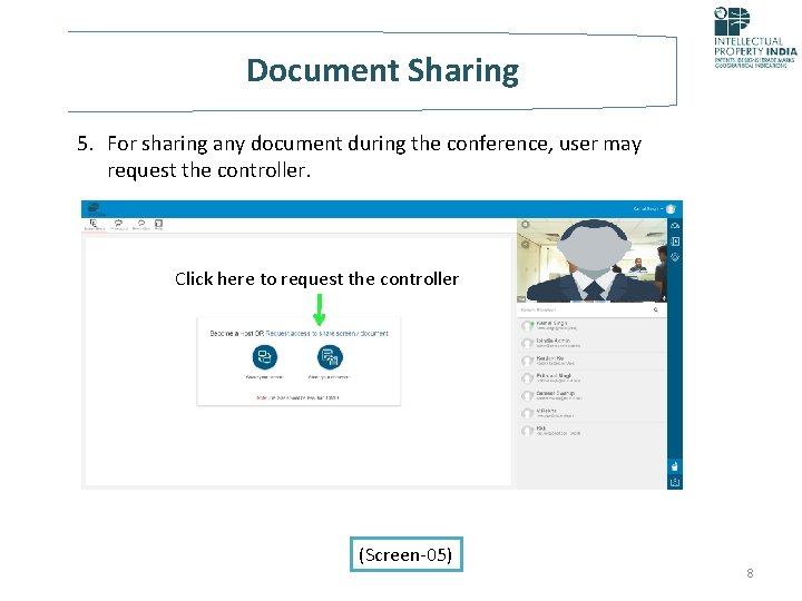 Document Sharing 5. For sharing any document during the conference, user may request the