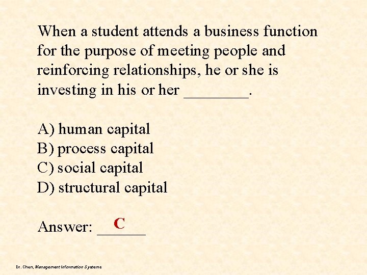 When a student attends a business function for the purpose of meeting people and