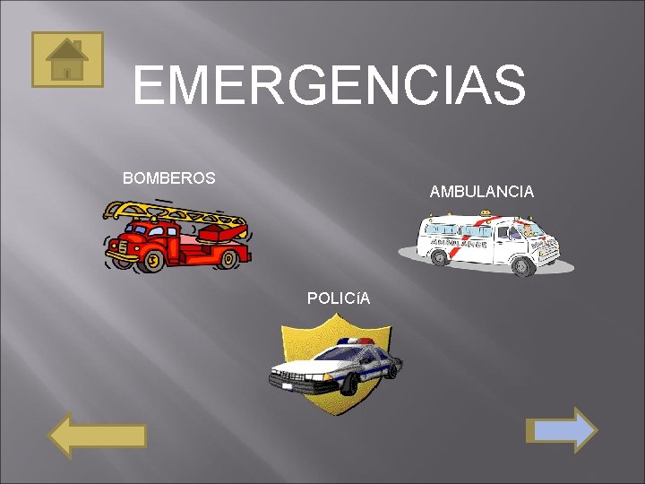 EMERGENCIAS BOMBEROS AMBULANCIA POLICíA 