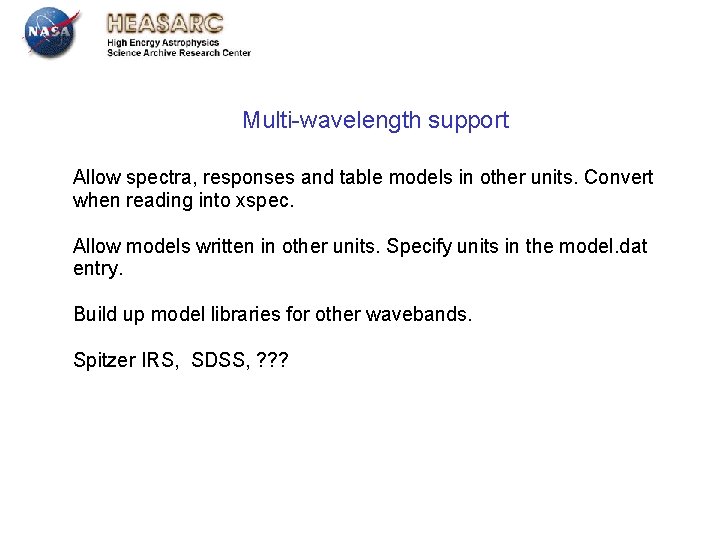 Multi-wavelength support Allow spectra, responses and table models in other units. Convert when reading Multi-wavelength support Allow spectra, responses and table models in other units. Convert when reading