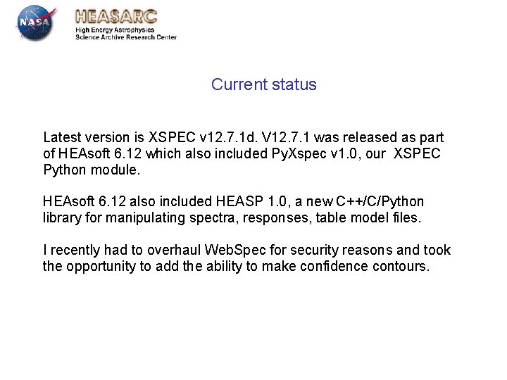 Current status Latest version is XSPEC v 12. 7. 1 d. V 12. 7. Current status Latest version is XSPEC v 12. 7. 1 d. V 12. 7.
