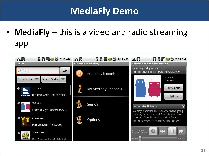 Media. Fly Demo • Media. Fly – this is a video and radio streaming