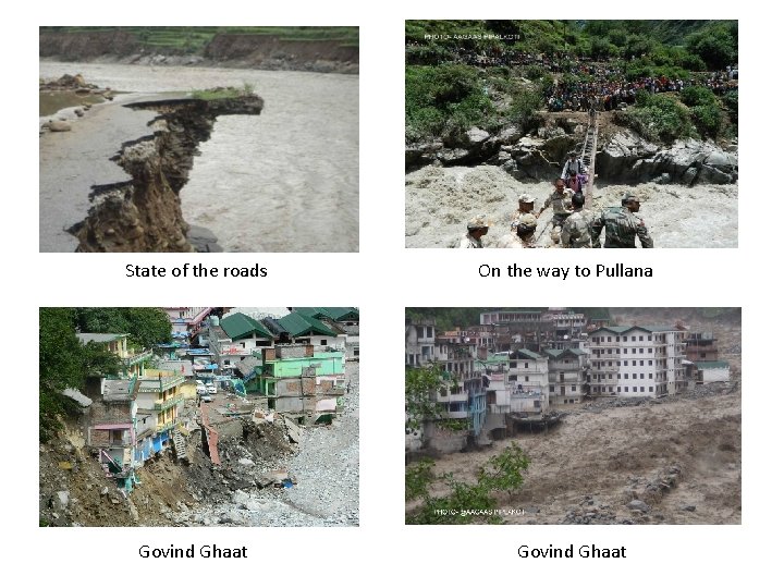 State of the roads Govind Ghaat On the way to Pullana Govind Ghaat State of the roads Govind Ghaat On the way to Pullana Govind Ghaat