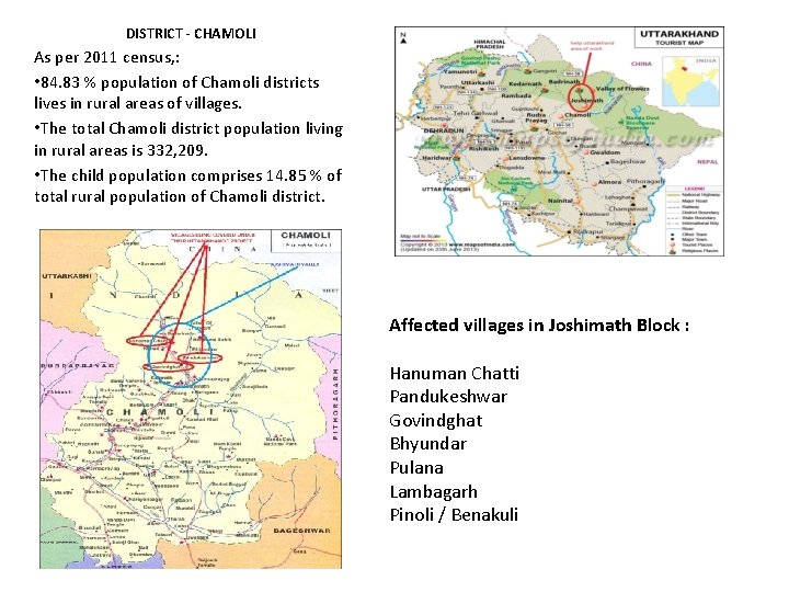DISTRICT - CHAMOLI As per 2011 census, : • 84. 83 % population of DISTRICT - CHAMOLI As per 2011 census, : • 84. 83 % population of