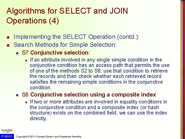 Algorithms for SELECT and JOIN Operations (4) n n Implementing the SELECT Operation (contd.