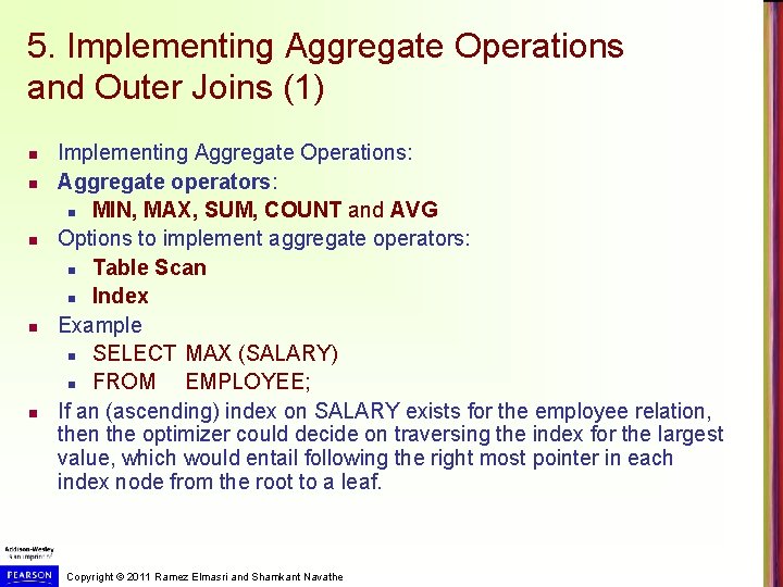 5. Implementing Aggregate Operations and Outer Joins (1) n n n Implementing Aggregate Operations: