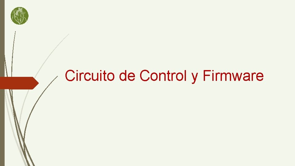 Circuito de Control y Firmware 