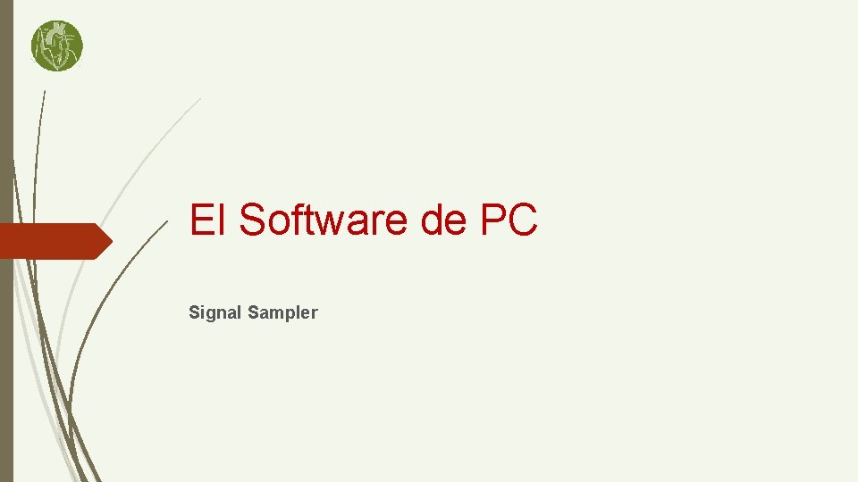 El Software de PC Signal Sampler 