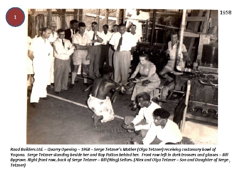 1 1958 Road Builders Ltd. – Quarry Opening – 1958 – Serge Tetzner’s Mother