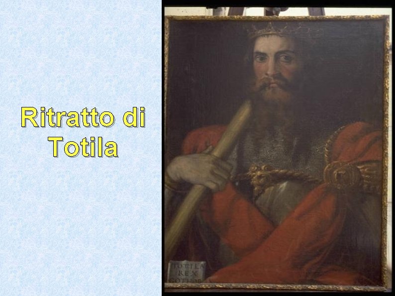 Ritratto di Totila 