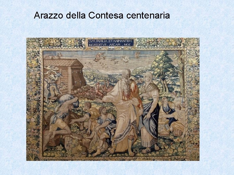  Arazzo della Contesa centenaria 