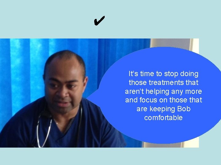 ✔ It’s time to stop doing those treatments that aren’t helping any more and