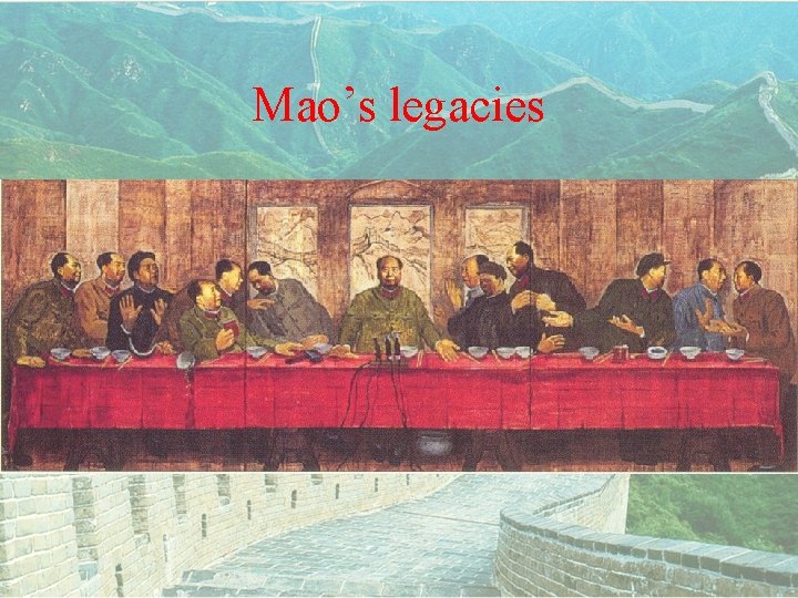 Mao’s legacies 