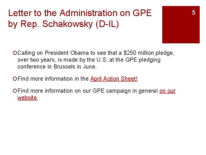 Letter to the Administration on GPE by Rep. Schakowsky (D-IL) ¡Calling on President Obama